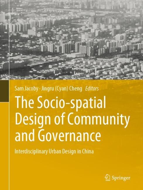 Front cover_The Socio-spatial Design Of Community And Governance