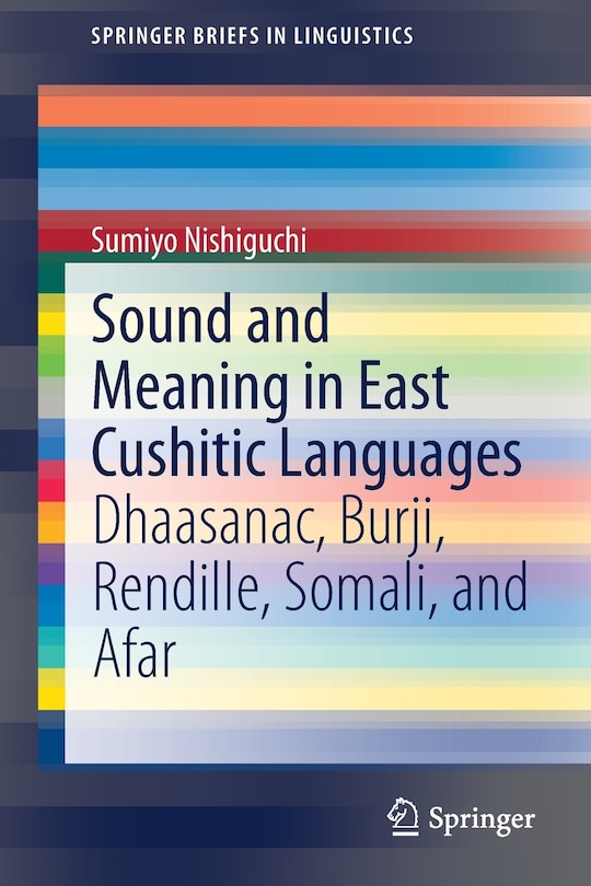 Front cover_Sound And Meaning In East Cushitic Languages