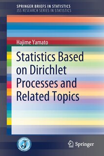 Couverture_Statistics Based On Dirichlet Processes And Related Topics