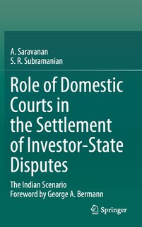 Couverture_Role Of Domestic Courts In The Settlement Of Investor-state Disputes