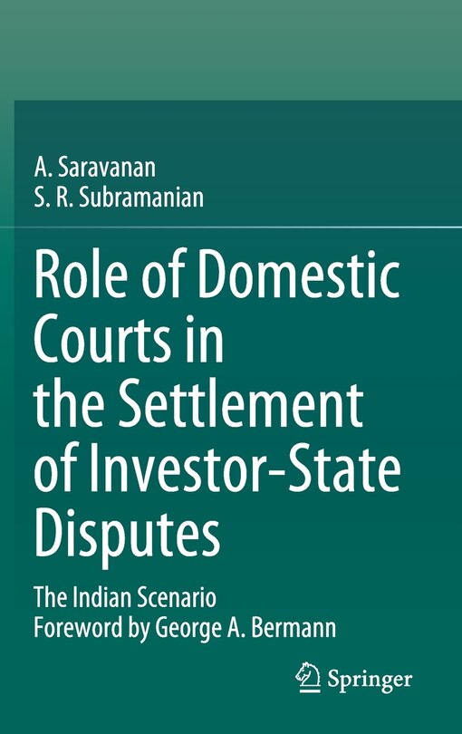 Couverture_Role Of Domestic Courts In The Settlement Of Investor-state Disputes