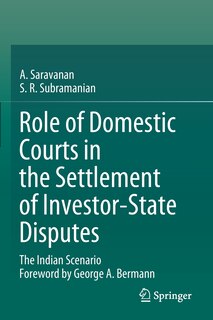 Couverture_Role Of Domestic Courts In The Settlement Of Investor-state Disputes