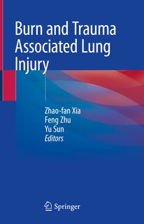 Front cover_Burn And Trauma Associated Lung Injury