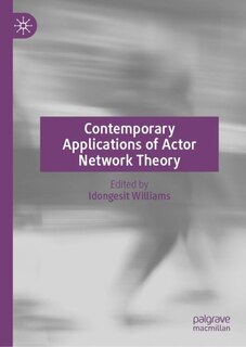 Front cover_Contemporary Applications Of Actor Network Theory