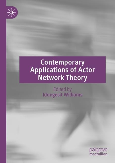 Couverture_Contemporary Applications Of Actor Network Theory