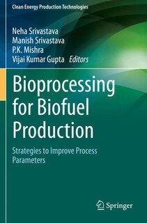 Couverture_Bioprocessing For Biofuel Production