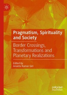 Front cover_Pragmatism, Spirituality And Society