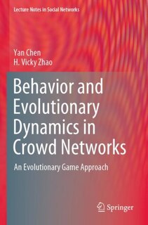 Couverture_Behavior And Evolutionary Dynamics In Crowd Networks