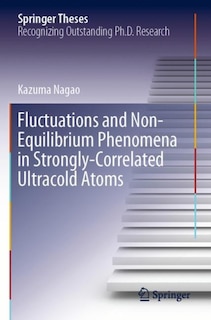 Front cover_Fluctuations And Non-equilibrium Phenomena In Strongly-correlated Ultracold Atoms