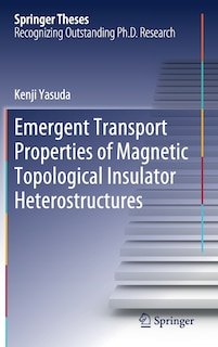 Front cover_Emergent Transport Properties Of Magnetic Topological Insulator Heterostructures