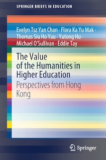 Couverture_The Value Of The Humanities In Higher Education