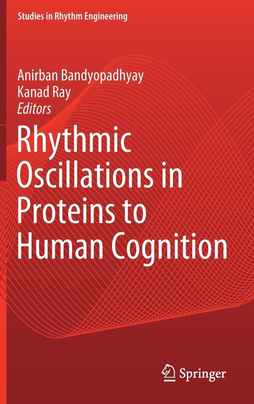 Front cover_Rhythmic Oscillations In Proteins To Human Cognition