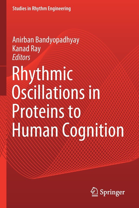 Front cover_Rhythmic Oscillations In Proteins To Human Cognition