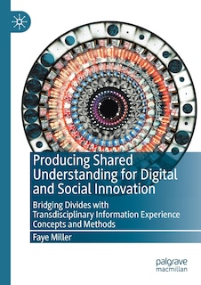 Front cover_Producing Shared Understanding For Digital And Social Innovation