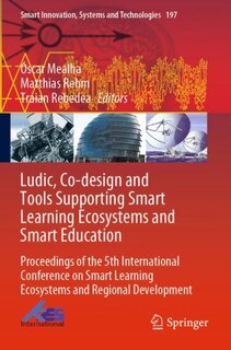 Front cover_Ludic, Co-design and Tools Supporting Smart Learning Ecosystems and Smart Education