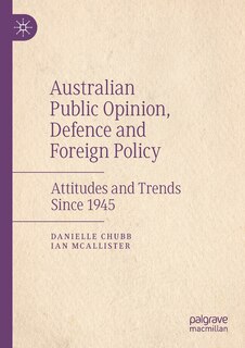 Couverture_Australian Public Opinion, Defence And Foreign Policy