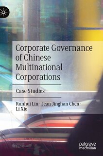 Front cover_Corporate Governance Of Chinese Multinational Corporations