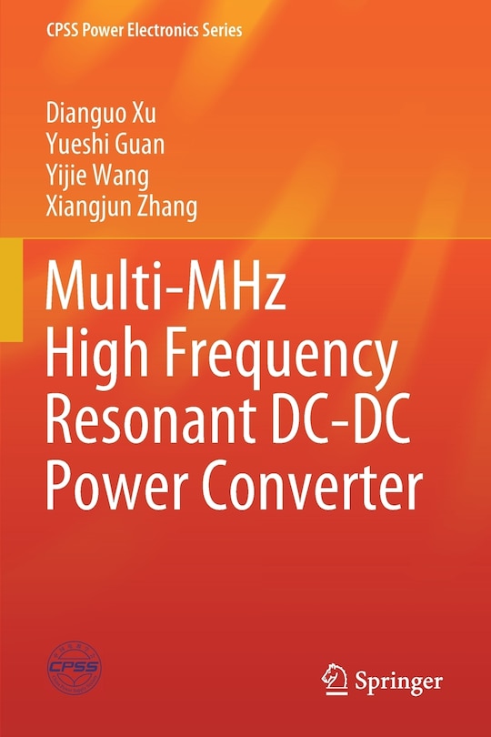 Front cover_Multi-mhz High Frequency Resonant Dc-dc Power Converter