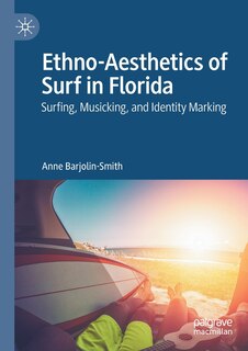 Front cover_Ethno-aesthetics Of Surf In Florida