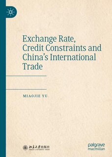 Front cover_Exchange Rate, Credit Constraints And China's International Trade