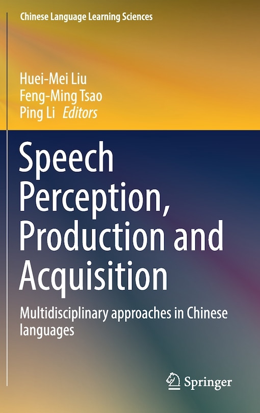 Couverture_Speech Perception, Production And Acquisition