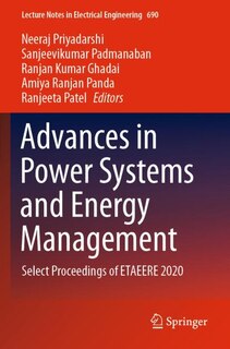 Advances In Power Systems And Energy Management: Select Proceedings Of Etaeere 2020