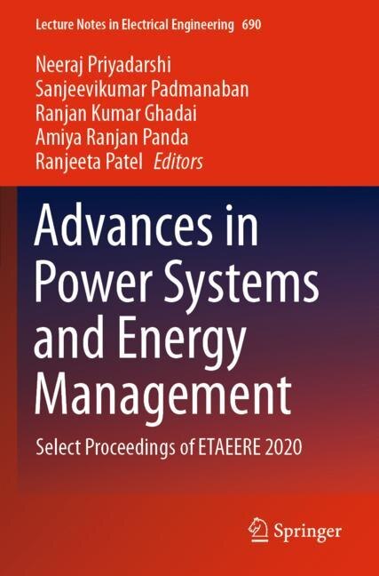 Advances In Power Systems And Energy Management: Select Proceedings Of Etaeere 2020