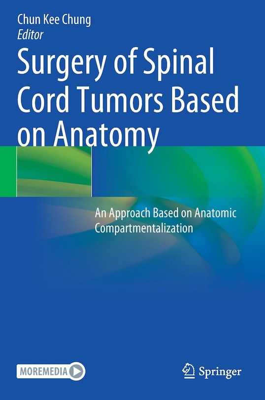 Front cover_Surgery Of Spinal Cord Tumors Based On Anatomy