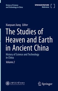 Couverture_The Studies Of Heaven And Earth In Ancient China