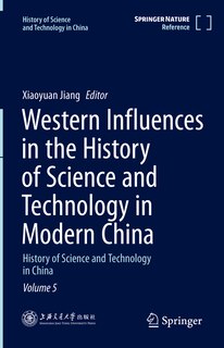 Couverture_Western Influences In The History Of Science And Technology In Modern China
