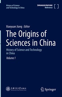 Front cover_The Origins of Sciences in China