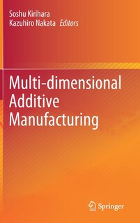 Front cover_Multi-dimensional Additive Manufacturing