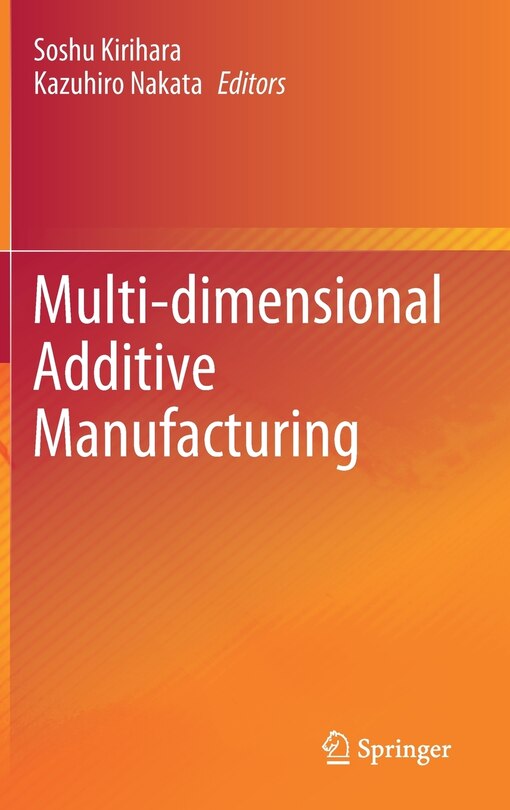 Front cover_Multi-dimensional Additive Manufacturing