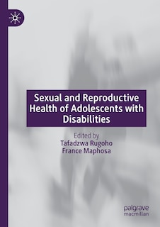 Front cover_Sexual And Reproductive Health Of Adolescents With Disabilities
