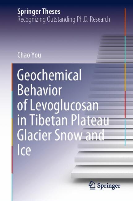 Front cover_Geochemical Behavior Of Levoglucosan In Tibetan Plateau Glacier Snow And Ice