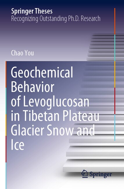 Front cover_Geochemical Behavior Of Levoglucosan In Tibetan Plateau Glacier Snow And Ice