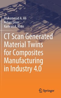 Couverture_Ct Scan Generated Material Twins For Composites Manufacturing In Industry 4.0