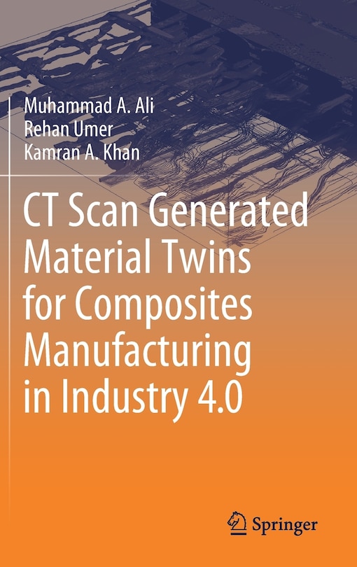 Couverture_Ct Scan Generated Material Twins For Composites Manufacturing In Industry 4.0