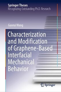 Front cover_Characterization And Modification Of Graphene-based Interfacial Mechanical Behavior