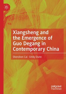Couverture_Xiangsheng And The Emergence Of Guo Degang In Contemporary China