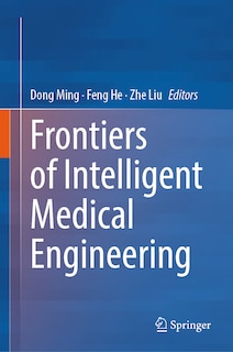 Front cover_Frontiers Of Intelligent Medical Engineering