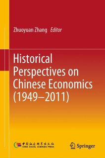 Couverture_Historical Perspectives On Chinese Economics (1949-2011)