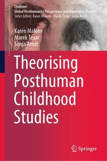 Front cover_Theorising Posthuman Childhood Studies