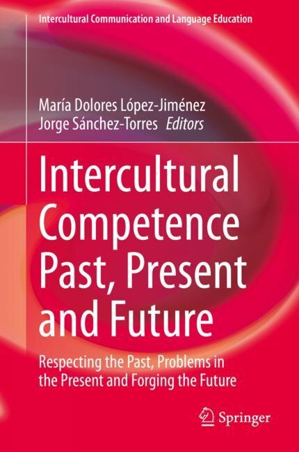 Front cover_Intercultural Competence Past, Present And Future