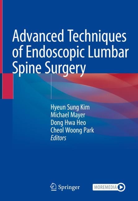 Couverture_Advanced Techniques Of Endoscopic Lumbar Spine Surgery