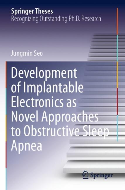 Couverture_Development Of Implantable Electronics As Novel Approaches To Obstructive Sleep Apnea