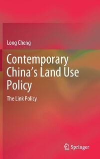 Front cover_Contemporary China's Land Use Policy