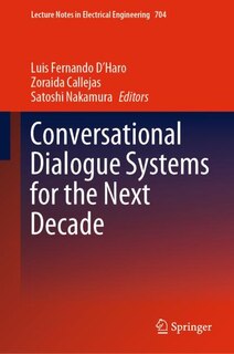 Front cover_Conversational Dialogue Systems For The Next Decade