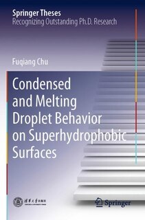 Front cover_Condensed And Melting Droplet Behavior On Superhydrophobic Surfaces
