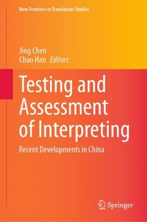 Front cover_Testing And Assessment Of Interpreting